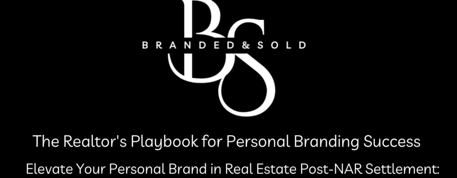 Elevate Your Personal Brand in Real Estate Post-NAR Settlement